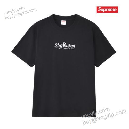 2025超人気新品 シュプリームコピーブランド SUPNXZ088 半袖Tシャツ 5色可選  Supreme Stay Positive Tee 洗練を十分に演出する